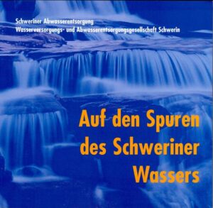 Auf den Spuren des Schweriner Wassers | Bundesamt für magische Wesen