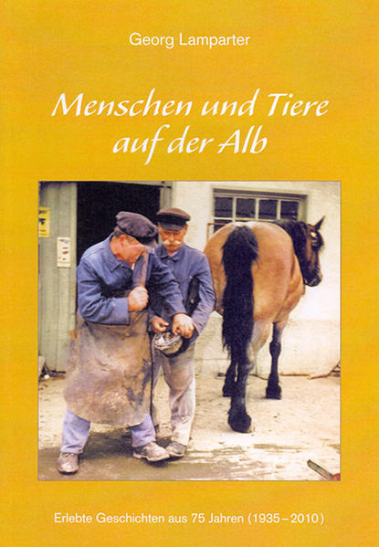 Erlebte Geschichten aus 75 Jahren. Georg Lamparter, Jahrgang 1928 war Landwirt, Fleckviehzüchter und Obstbaumwart. Über die Jahrzehnte auf der Schwäbischen Alb hat er vielfältige Geschichten mit Tieren, Menschen und der Natur gesammelt.