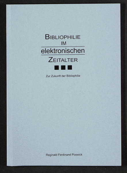 Bibliophilie im elektronischen Zeitalter | Bundesamt für magische Wesen