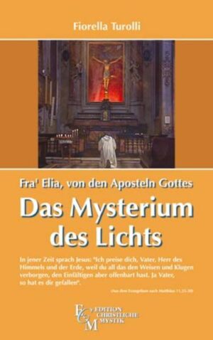 Fra' Elia von den Aposteln Gottes - Das Mysterium des Lichts | Bundesamt für magische Wesen