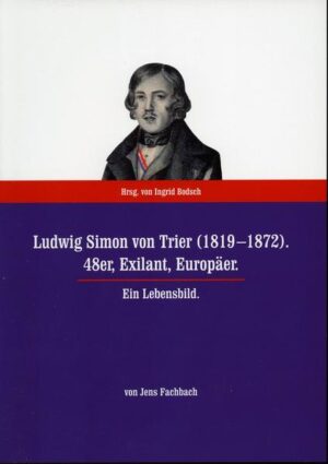 Ludwig Simon von Trier (1819-1872). 48er