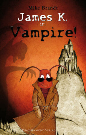 James K. in: Vampire! | Bundesamt für magische Wesen