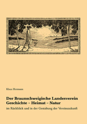 Der Braunschweigische Landesverein Geschichte - Heimat - Natur im Rückblick und in der Gestaltung der Vereinszukunft | Bundesamt für magische Wesen
