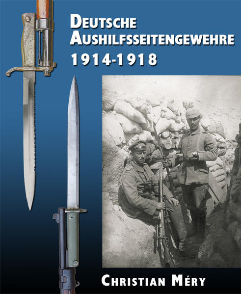 Deutsche Aushilfsseitengewehre 1914-1918 | Bundesamt für magische Wesen