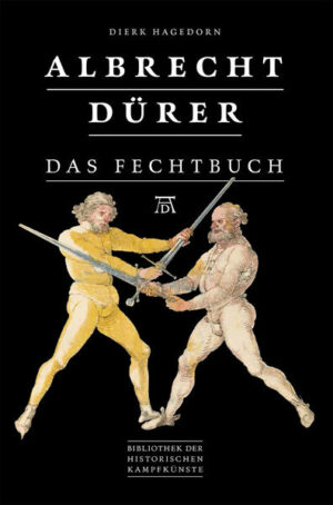 Albrecht Dürer - Das Fechtbuch | Bundesamt für magische Wesen