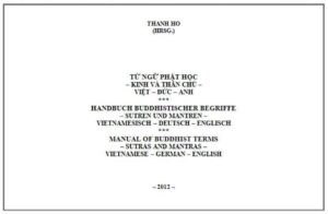 Dieses "Handbuch Buddhistischer Begriffe, Sutren und Mantren, Vietnamesisch-Deutsch-Englisch" dient zum Einen dazu, der Leserschaft die Möglichkeit zu geben, sich mit der Lehre des Buddha in den drei Sprachen Vietnamesisch, Deutsch und Englisch zu beschäftigen, zum Anderen soll es das Dolmetschen und das Übersetzen buddhistischer Texte erleichtern.