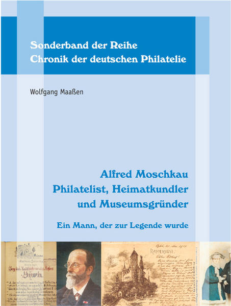 Alfred Moschkau. Philatelist