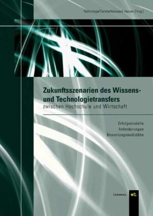 Zukunftsszenarien des Wissens- und Technologietransfers zwischen Hochschule und Wirtschaft | Bundesamt für magische Wesen