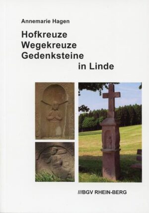 Hofkreuze Wegekreuze Gedenksteine in Linde | Bundesamt für magische Wesen
