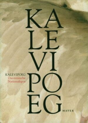 Kalevipoeg: Das estnische Nationalepos | Bundesamt für magische Wesen