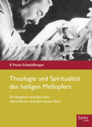 Theologie und Spiritualität des heiligen Meßopfers | Bundesamt für magische Wesen