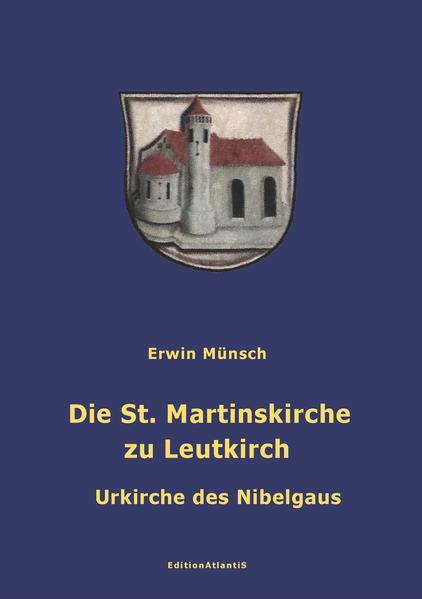 Die St. Martinskirche zu Leutkirch. Urkirche des Nibelgaus | Bundesamt für magische Wesen
