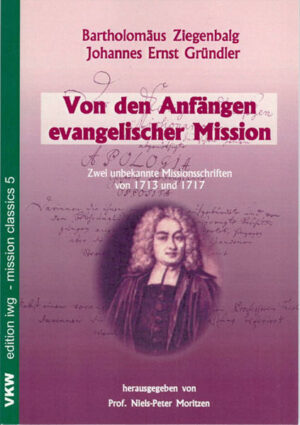 Prof. Niels-Peter Moritzen macht zwei Schriften des bedeutenden pietistischen Missionars Ziegenbalg zugänglich, die einen tiefen Einblick in das Missionsdenkens des 18. Jh. geben.