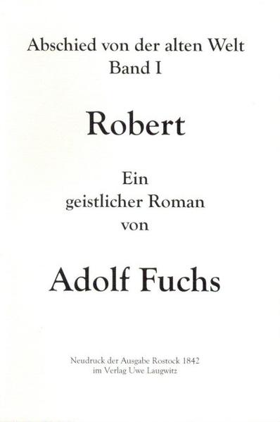 Carl Adolf Friedrich Fuchs (1805-1885), Freund und Zeitgenosse von Hoffmann von Fallersleben, Heinrich Laube u.a. war einer der führenden Intellektuellen des 'Jungen Deutschland'. In seinem autobiographischen Roman 'Robert' schildert er wenig versteckt seinen eigenen Werdegang. Als freiheitsliebender Burschenschaftler studiert er in Jena Philosophie und Theologie und versucht, zwischen Rationalismus und Supranaturalismus seine eigenen naturreligiösen Auffassungen zu entwickeln. Zurückgekehrt nach Mecklenburg, der 'verstecktesten Ecke Deutschlands', schildert er sehr plastisch seine Erlebnisse als Kandidat, Hauslehrer und schließlich Pastor in Kölzow. 1842 muß dieses Buch provozierend gewirkt haben