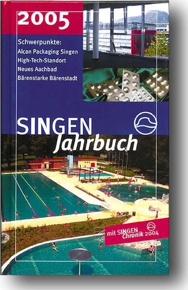 Singen Jahrbuch 2005 | Renate Neumann-Schäfer, Axel Nieburg, Roland Grundler, Wolfgang Trautwein, Reinhild Kappes und Klaus M Peter