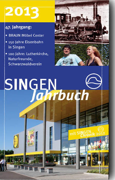 SINGEN Jahrbuch 2013 mit SINGEN Chronik 2012 | Bundesamt für magische Wesen