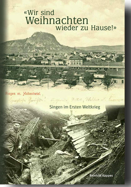 'Wir sind Weihnachten wieder zu Hause!'  Singen (Hohentwiel) im Ersten Weltkrieg | Bundesamt für magische Wesen