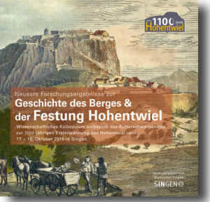 Wissenschaftliches Kolloquium 2015 zur Geschichte des Berges & der Festung Hohentwiel | Bundesamt für magische Wesen
