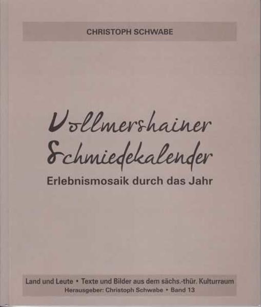 Vollmershainer Schmiedekalender - Erlebnismosaik durch das Jahr | Bundesamt für magische Wesen