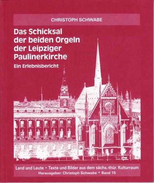 Das Schicksal der beiden Orgeln der Leipziger Paulinerkirche Ein Erlebnisbericht | Bundesamt für magische Wesen