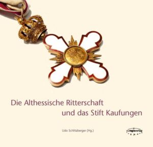 Die Althessische Ritterschaft und das Stift Kaufungen | Bundesamt für magische Wesen