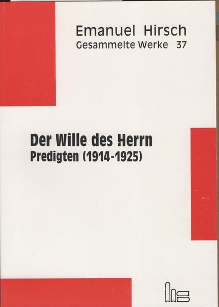 Emanuel Hirsch - Gesammelte Werke / Der Wille des Herrn | Bundesamt für magische Wesen