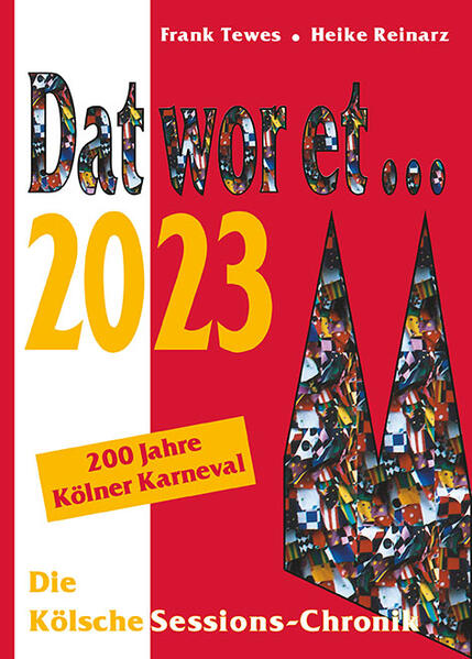 Dat wor et... 2023 | Frank Tewes, Heike Reinarz