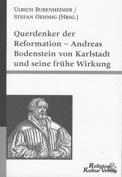 Querdenker der Reformation - Andreas Bodenstein von Karlstadt und seine Wirkung | Bundesamt für magische Wesen