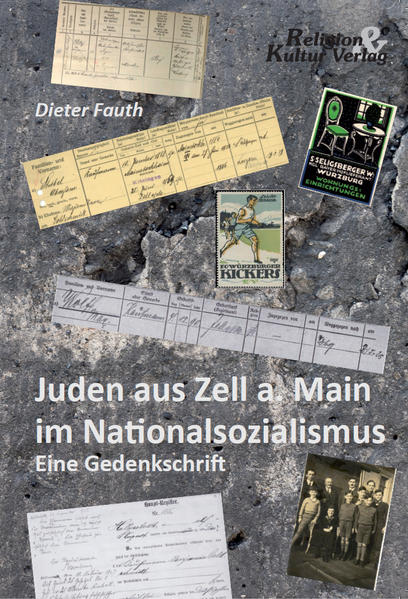 Juden aus Zell a. Main im Nationalsozialismus | Bundesamt für magische Wesen