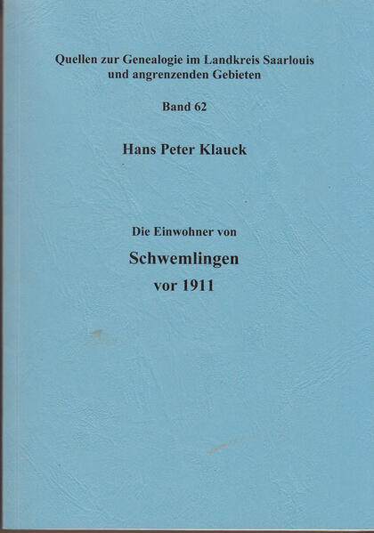 Die Einwohner von Schwemlingen vor 1911 | Hans Peter Klauck