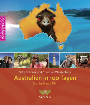 +++ 3. Auflage von 2016 +++ Viele Deutsche träumen von einem Urlaub auf dem fünften Kontinent. Das Problem dabei: Das Land ist riesengroß. Nach europäischem Maßstab reicht Australien von Lissabon bis Moskau oder von Nordnorwegen bis zur Türkei. Schon An-