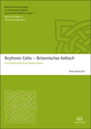 Brythonic Celtic - Britannisches Keltisch: From Medieval British to Modern Breton | Elmar Ternes