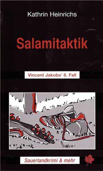 Salamitaktik Vincent Jakobs' 8. Fall | Kathrin Heinrichs
