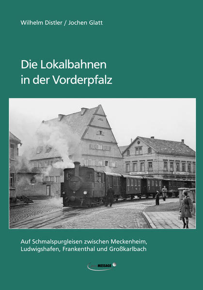 Die Lokalbahnen in der Vorderpfalz | Bundesamt für magische Wesen