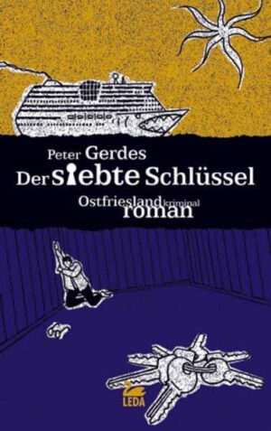 Der siebte Schlüssel Ostfrieslandkrimi | Peter Gerdes
