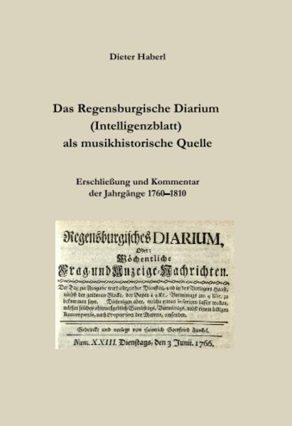 Das Regensburgische Diarium (Intelligenzblatt) als musikhistorische Quelle | Bundesamt für magische Wesen