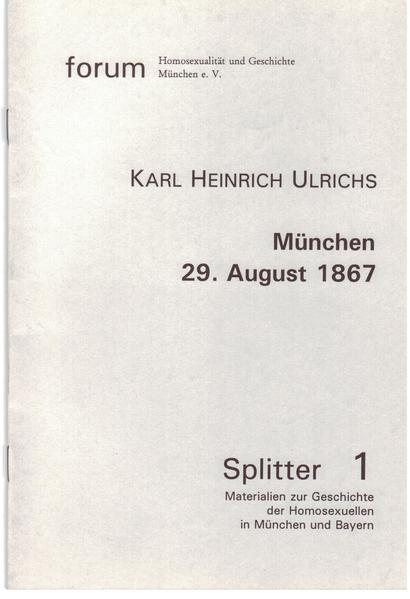 Karl Heinrich Ulrichs: Das Naturräthsel der mannmännlichen Liebe vor dem Forum des deutschen Juristentags München, 29. August 1867 | Bundesamt für magische Wesen