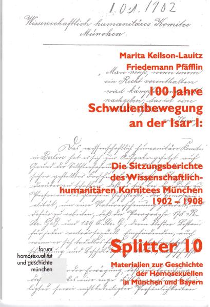 100 Jahre Schwulenbewegung an der Isar I: Die Sitzungsberichte des Wissenschaftlich-humanitären Komitees München 1902-1908 | Bundesamt für magische Wesen