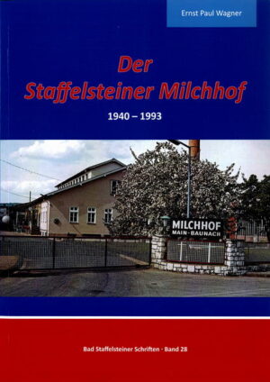 Der Staffelsteiner Milchhof 1940-1993 | Bundesamt für magische Wesen
