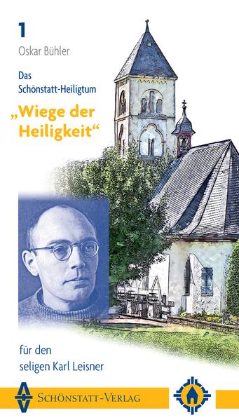 Das Schönstatt-Heiligtum "Wiege der Heiligkeit" für den seligen Karl Leisner | Bundesamt für magische Wesen