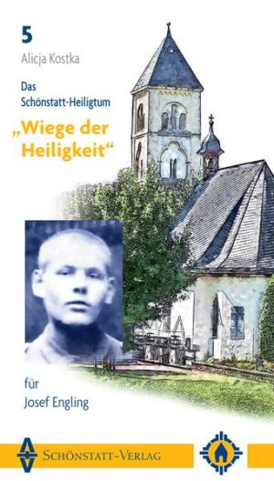 Das Schönstatt-Heiligtum "Wiege der Heiligkeit" für Josef Engling | Bundesamt für magische Wesen