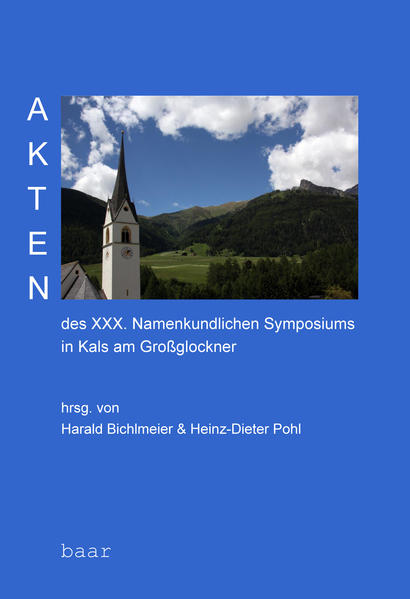 Akten des XXX. Namenkundlichen Symposiums in Kals am Großglockner | Bundesamt für magische Wesen
