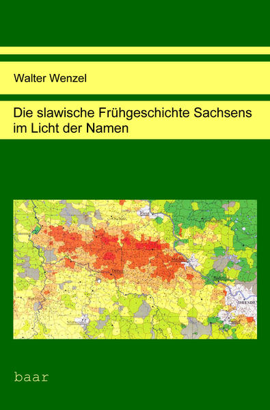 Die slawische Frühgeschichte Sachsens im Licht der Namen | Bundesamt für magische Wesen