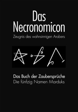 DAS NECRONOMICON und NECRONOMICON BUCH DER ZAUBERSPRÜCHE „Dies ist das Zeugnis all dessen, was ich in jenen Jahren gesehen und erfahren habe.Denn dies ist das Buch der Toten, das Buch der Schwarzen Erde, das ich unter Lebensgefahr schrieb.“ DAS NECRONOMICON eines der berüchtigsten Zauberbücher der westlichen Welt! Geschrieben im 8. Jahrhundert von dem Wahnsinnigen Araber, enthält es Mysterien und Rituale aus den dunkelsten Tagen der Menschheit, längst vergessene Formeln, mit denen unglaubliche Dinge, Kreaturen und Monster beschworen wurden. Erstmals in deutscher Sprache enthält dieses Buch zusätzlich Hintergrundmaterial, das zum tieferen Verständnis des einzigartigen Systems der Anrufungen unabdingbar ist. Und nicht zuletzt werden die ungewöhnlichen Umstände, unter denen der Herausgeber Simon das Manuskript erhielt, geschildert. DAS NECRONOMICON BUCH DER ZAUBERSPRÜCHE Basierend auf den 50 Namen MARDUKS enthält dieses außergewöhnliche Bücher über magische Artefakte eine schrittweise Anleitung zur Wunscherfüllung. So steht dieses uralte mystische Wissen erstmals dem heutigen Leser zur praktischen Anwendung zur Verfügung.