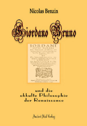 Giordano Bruno und die okkulte Philosophie der Renaissance | Bundesamt für magische Wesen