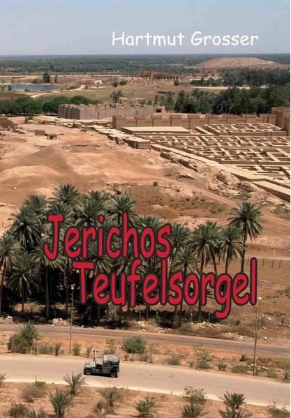 Jerichos Teufelsorgel | Hartmut Grosser