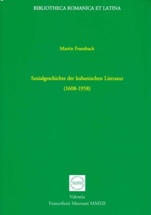Sozialgeschichte der kubanischen Literatur (1608-1958) | Bundesamt für magische Wesen