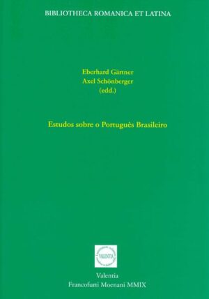 Estudos sobre o Português Brasileiro | Eberhard Gärtner, Axel Schönberger