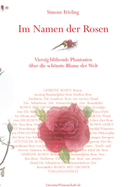 Die vierzig blühenden Phantasien der Malerin und Schriftstellerin Simone Frieling treiben ein gewitztes Spiel mit Namen der Rosen, ein Spiel zwischen scherzhaftem Unsinn, Satire und tieferer Bedeutung. Die oft märchenhafte Poesie dieser Prosaskizzen, die den Blumen immer wieder menschliche Eigenschaften zuschreibt, legt einen im wörtlichen Sinn wundervollen Rosengarten mit wild wachsenden, doch zugleich wohlgeordneten Assoziationen an: mit Rilke zum Beispiel, dem Dichter eines ganzen Rosen-Zyklus, mit Shakespeares Rosalinde in „Wie es euch gefällt“, mit medizinischen Begriffen wie der Neurose, der Leberzirrhose oder der Gürtelrose. Manche Rosennamen sind frei erfunden, viele gibt es wirklich: die Hundsrose, die Gallische Rose, die Kapuzinerrose, die Teerose, das Himmelsröschen oder die Nostalgierose. Die Phantasien umkreisen offen oder mit subtilen Anspielungen biblische Geschichten, antike Mythen, philosophische wie literarische Werke der Weltliteratur und das ganz alltägliche Leben unserer Gegenwart. Das Buch ist eine Einladung an alle Rosenliebhaber zum Lachen, Rätseln, Nachdenken und Träumen. Bei der Lektüre verwandelt sich alles um uns in eine Welt voller Rosen. „Wohin man auch schaut: Rosen, nichts als Rosen.“