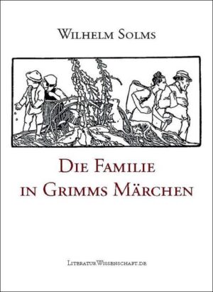 Die Familie in Grimms Märchen | Bundesamt für magische Wesen